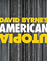 David Byrne’s American Utopia David Byrne’s American Utopia