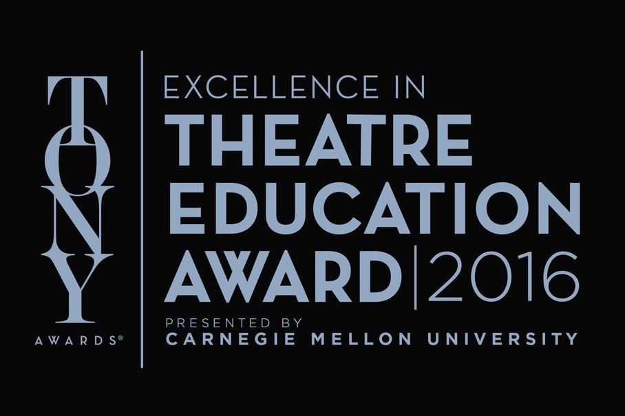 The Tony Awards and Carnegie Mellon University invite members of the public to submit candidates for the 2016 Excellence in Theatre Education Award. www.TonyAwards.com/educationaward
