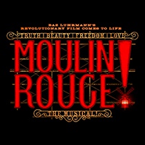 Moulin Rouge! The Musical